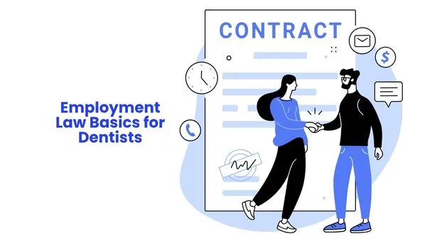 Employment Law Basics for Dentists