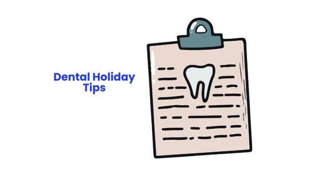 Dental Holiday Tips