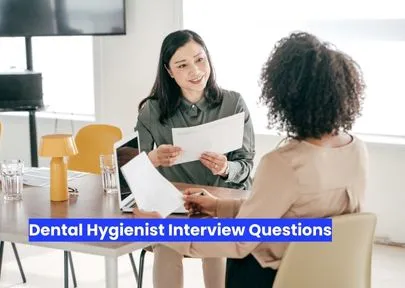 Dental Hygienist Interview Questions