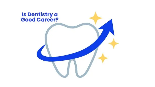 Is dentistry a good career