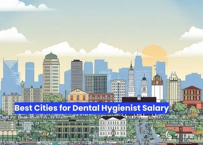 best cities for dental hygienist salary